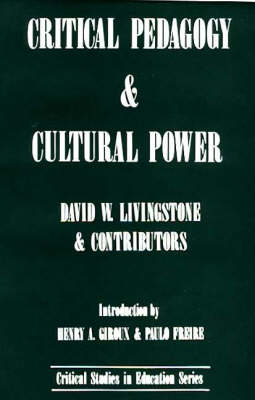 Book cover for Critical Pedagogy and Cultural Power