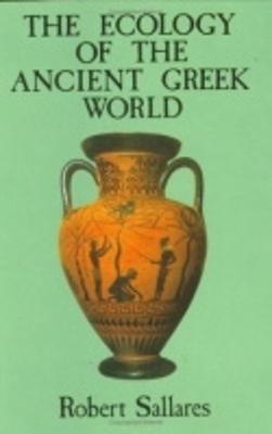 Book cover for The Ecology of the Ancient Greek World