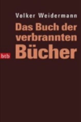 Cover of Das Buch Der Verbrannten Bucher