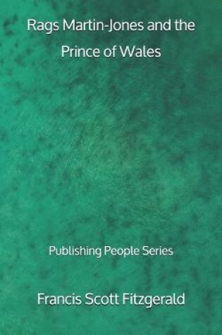 Cover of Rags Martin-Jones and the Prince of Wales - Publishing People Series
