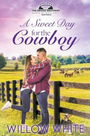 Cover of A Sweet Day for the Cowboy