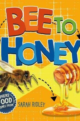 Cover of Bee to Honey