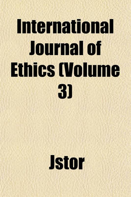 Book cover for International Journal of Ethics (Volume 3)