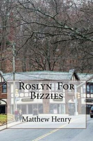 Cover of Roslyn for Bizzies