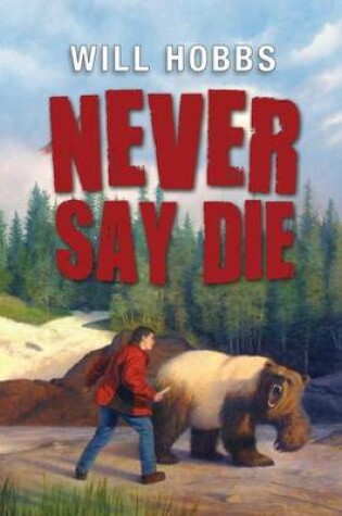 Cover of Never Say Die