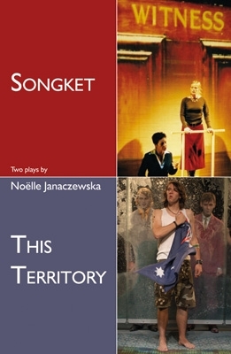 Book cover for Songket and This Territory: Two plays