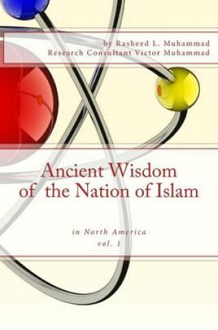 Cover of Ancient Wisdom of the Nation of Islam