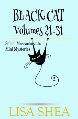 Book cover for Black Cat Vols. 21-31 - The Salem Massachusetts Mini Mysteries