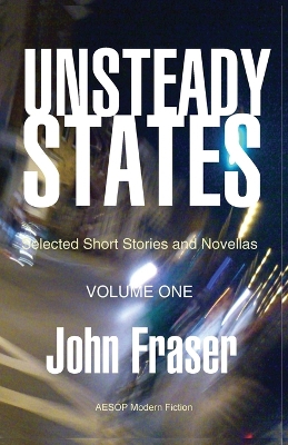 Book cover for Unsteady States, Volume One