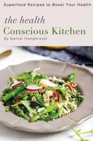 Cover of The Health Conscious Kitchen