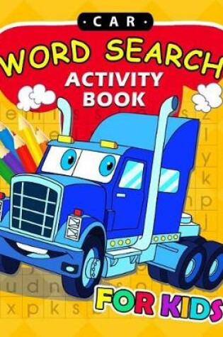 Cover of Car Word Search Activity Book for Kids