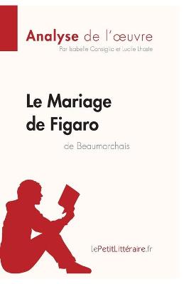 Book cover for Le Mariage de Figaro de Beaumarchais (Analyse de l'oeuvre)