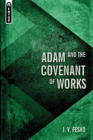 Cover of Adam and the Covenant of Works