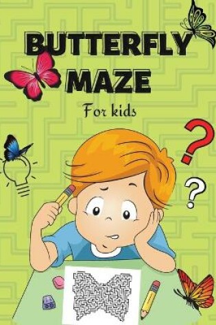 Cover of Butterfly Maze for Kids