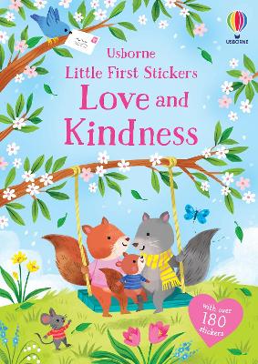 Book cover for Little First Stickers Love and Kindness