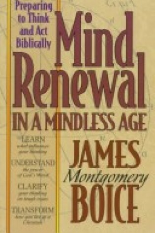 Cover of Mind Renewal in a Mindless Age