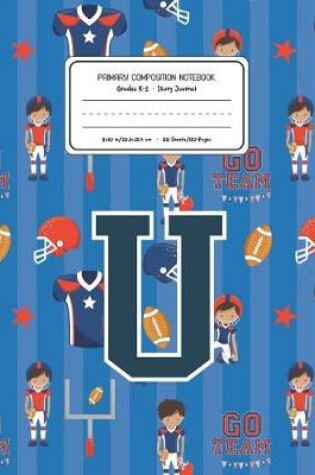 Cover of Primary Composition Notebook Grades K-2 Story Journal U