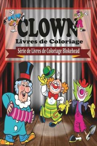 Cover of Clowns Livres de Coloriage