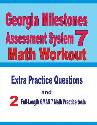 Book cover for Georgia Milestones Assessment System 7 Math Workout
