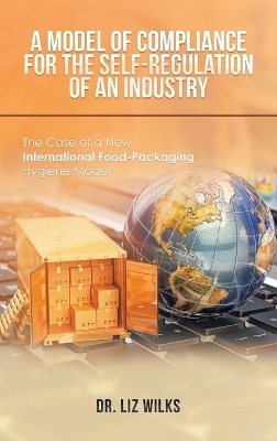 Book cover for A Model of Compliance for the Self-Regulation of an Industry