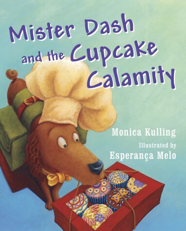 Book cover for Mister Dash And The Cupcake Calamity