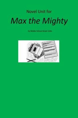 Cover of Novel Unit for Max the Mighty