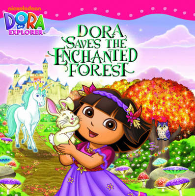 Cover of Dora Saves the Enchanted Forest