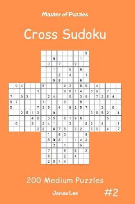 Book cover for Master of Puzzles Cross Sudoku - 200 Medium Puzzles Vol.2