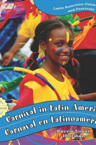 Cover of Carnival in Latin America / Carnaval En Latinoam�rica