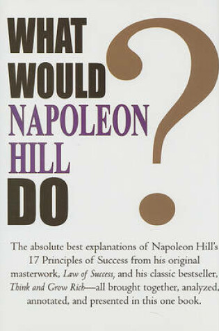 Cover of What Would Napoleon Hill Do?