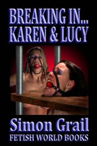 Cover of Breaking in Karen and Lucy