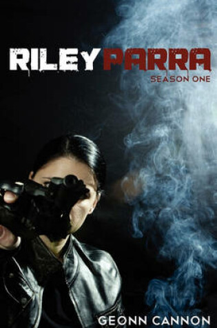 Cover of Riley Parra Season One