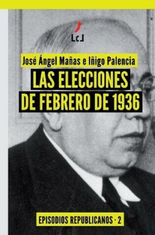 Cover of Las elecciones de febrero de 1936