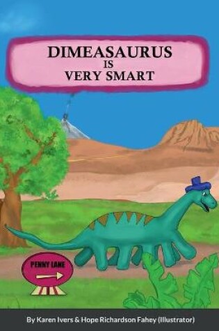 Cover of Dimeasaurus is Very Smart