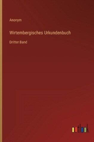 Cover of Wirtembergisches Urkundenbuch