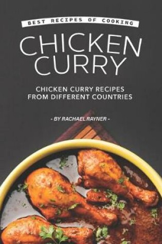 Cover of Best Recipes of Cooking Chicken Curry