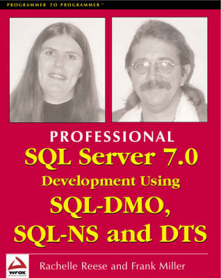 Book cover for Professional SQL Server 7.0 Development Using SQL-DMO, SQL-DMO and DTS
