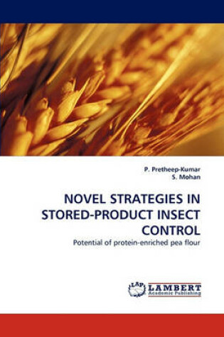 Cover of Novel Strategies in Stored-Product Insect Control