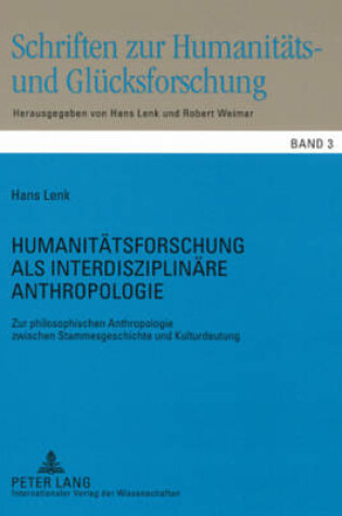 Cover of Humanitaetsforschung ALS Interdisziplinaere Anthropologie