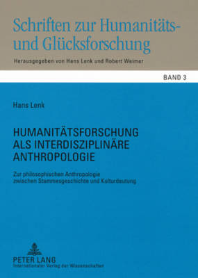 Cover of Humanitaetsforschung ALS Interdisziplinaere Anthropologie