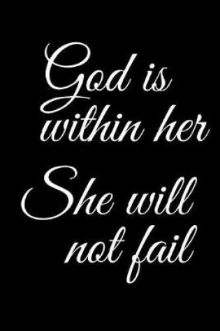 Cover of God Is Within Her She Will Not Fail