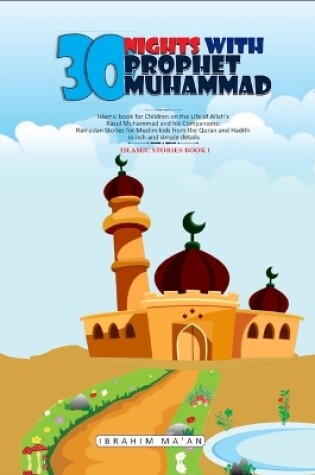 Cover of 30 Nights with Prophet Muhammad