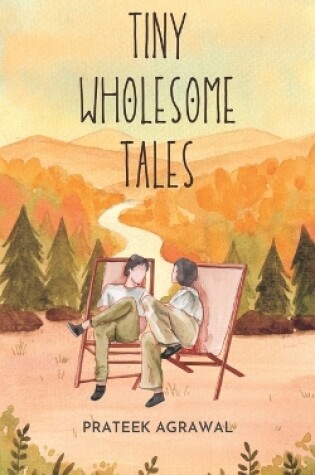 Cover of Tiny Wholesome Tales