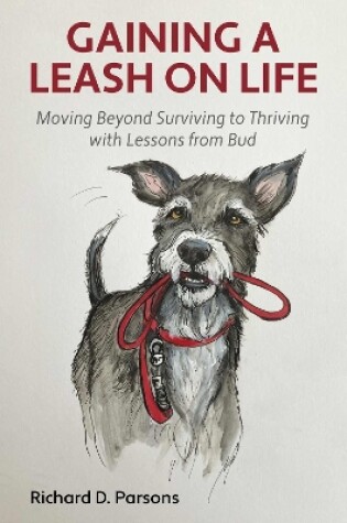 Cover of Gaining a Leash on Life