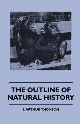 Book cover for The Outline Of Natural History