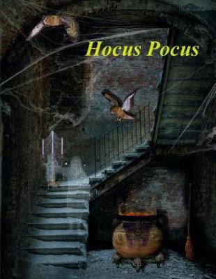 Book cover for Hocus Pocus - Spell Book Notebook