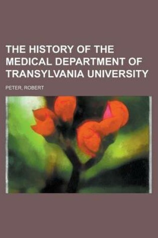 Cover of The History of the Medical Department of Transylvania University