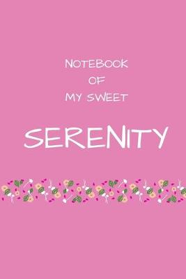 Book cover for Notebook of my sweet Serenity