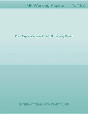 Book cover for Price Expectations and the U.S. Housing Boom