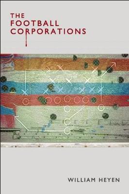 Book cover for The Football Corporations